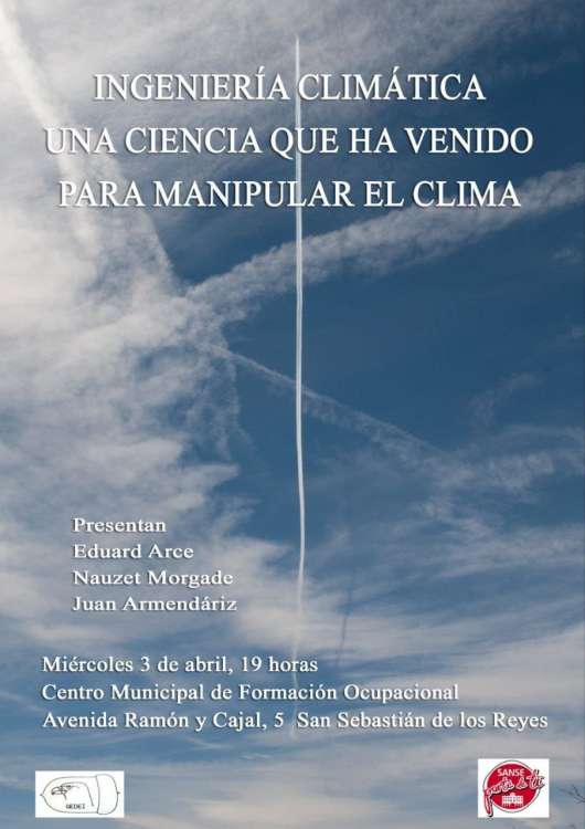 INGENIERÍA CLIMÁTICA. UNA CIENCIA QUE HA VENIDO PARA MANIPULAR EL CLIMA INGENIERÍA CLIMÁTICA. UNA CIENCIA QUE HA VENIDO PARA MANIPULAR EL CLIMA